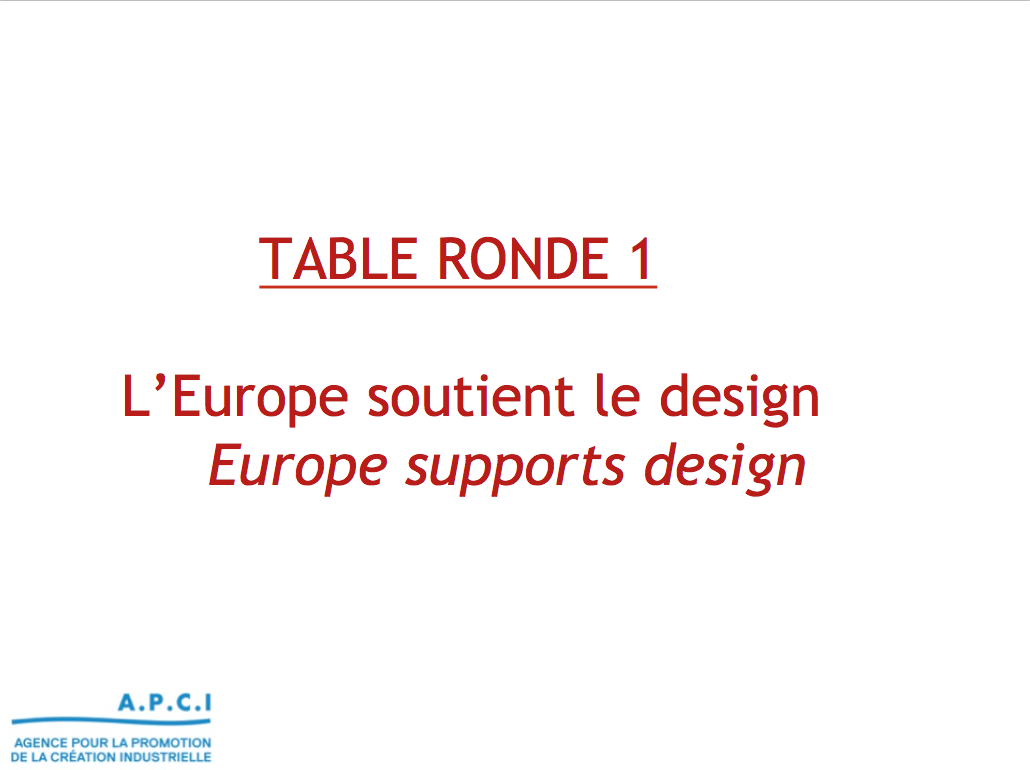 Table ronde 1 - L'Europe soutient le design