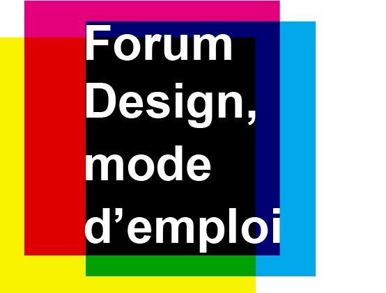 Forum Design, mode d'emploi